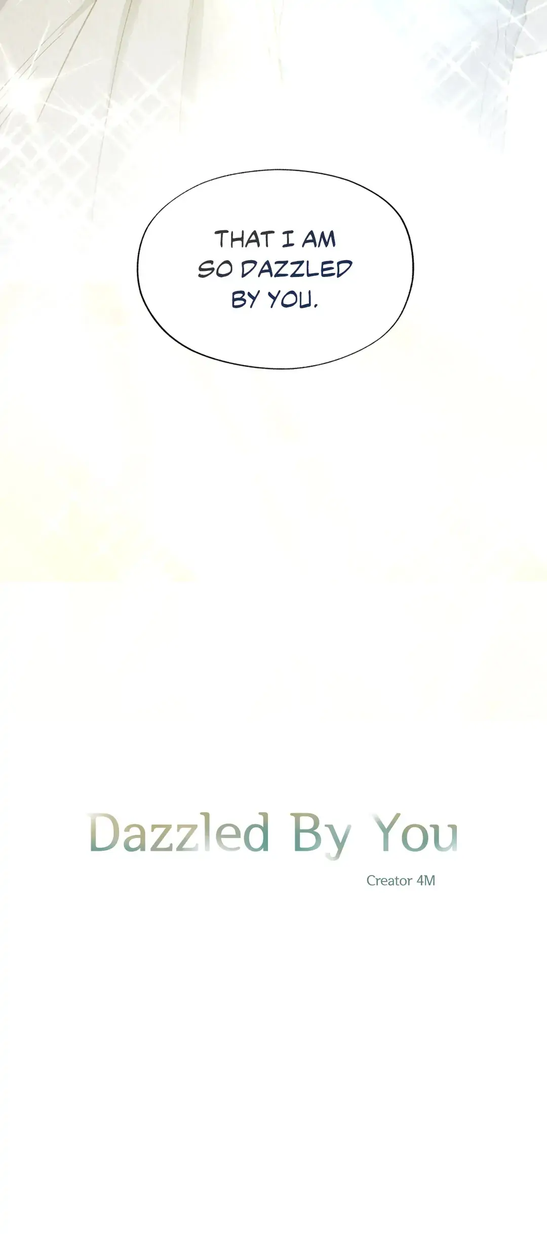 Dazzlingly Bright — Chapter 119 END — Page 138
