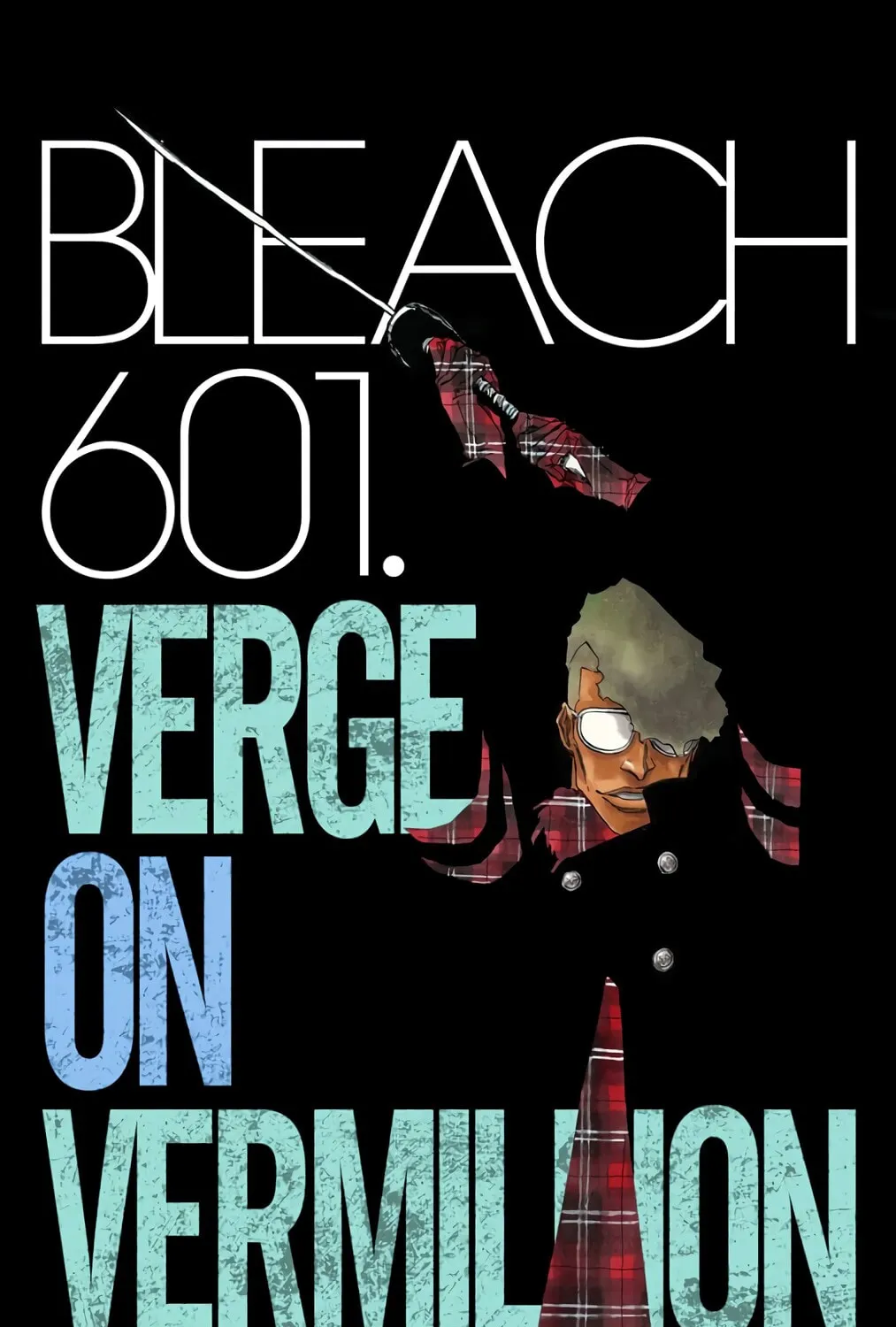 Bleach: Thousand-Year Blood War, chapter 601, page 1