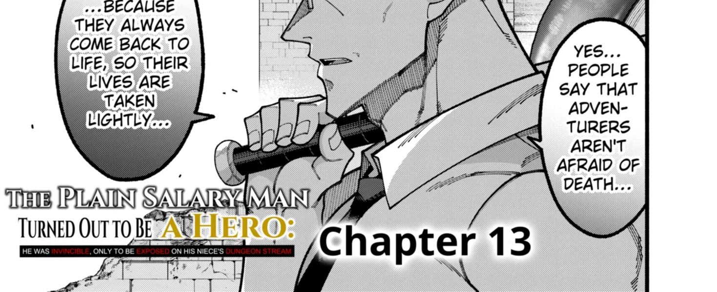 The Plain Salary Man Turned Out to Be a Hero He Was Invincible, Only to Be Exposed on His Niece's Dungeon Stream, chapter 13, page 2