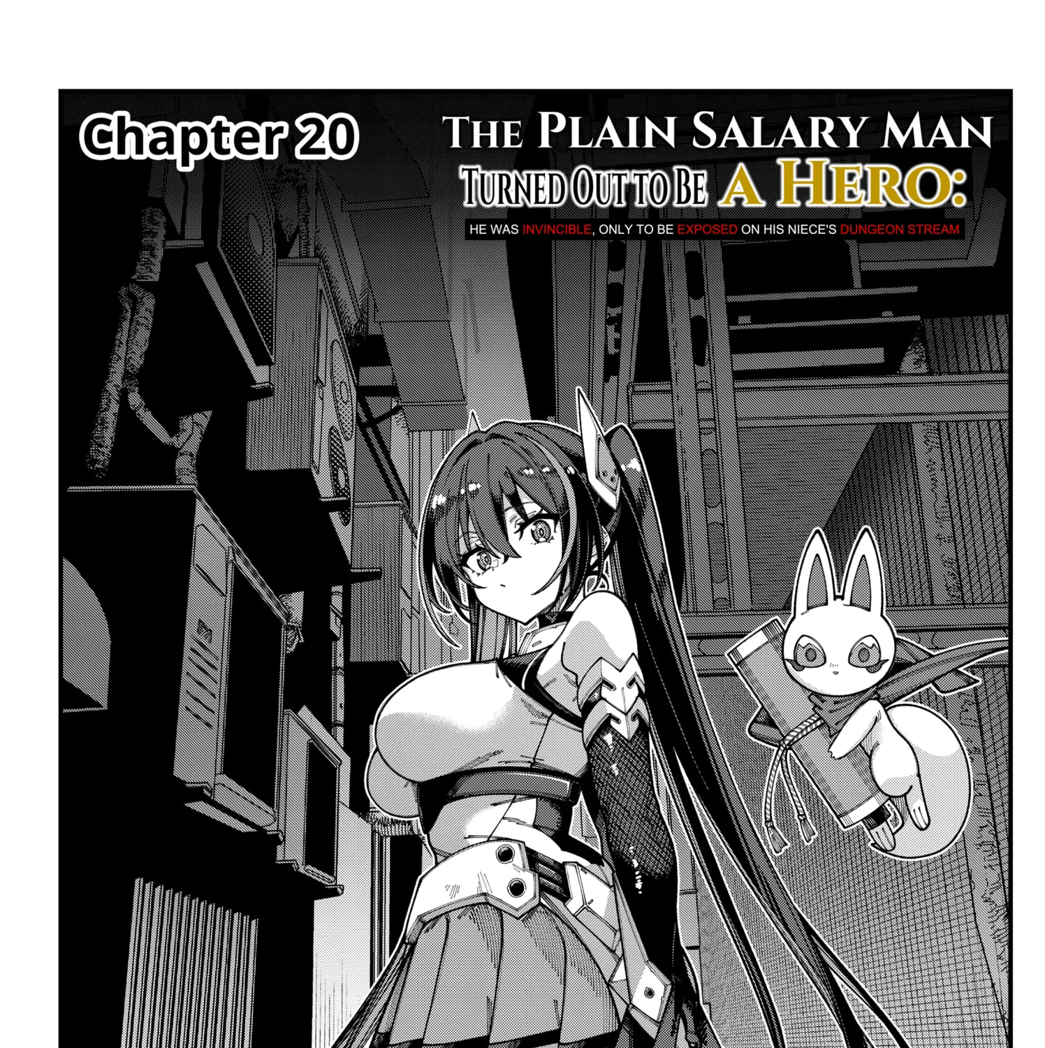 The Plain Salary Man Turned Out to Be a Hero He Was Invincible, Only to Be Exposed on His Niece's Dungeon Stream, chapter 20, page 3