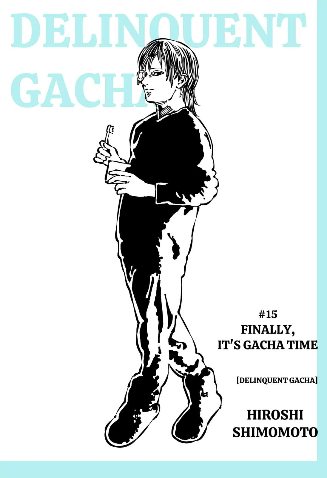 Delinquent Gacha, chapter 15, page 1