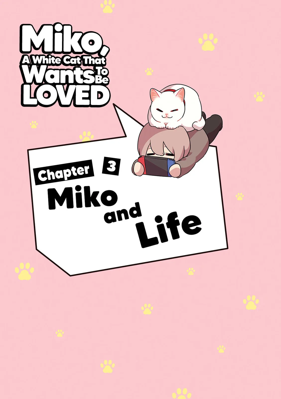 Miko, A White Cat That Wants To Be Loved, chapter 3.1, page 1